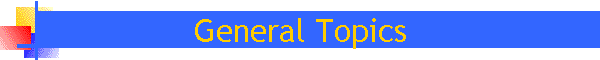 General Topics