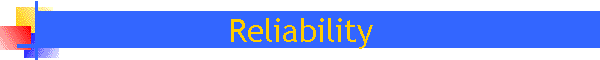 Reliability